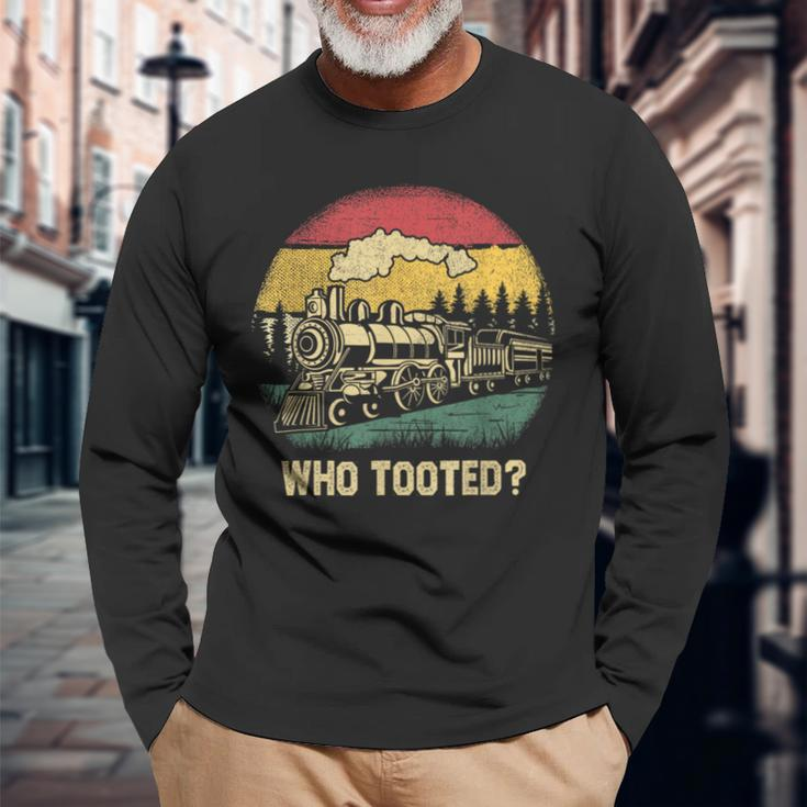 Who Tooted Train Lover Boys Collector Railroad Long Sleeve T-Shirt Gifts for Old Men