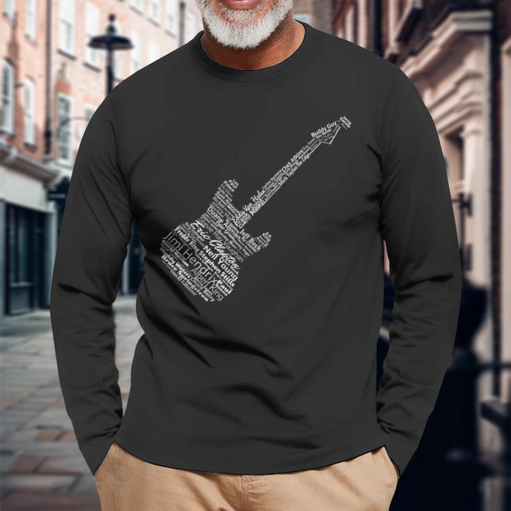 Top Rock And Blues Guitar Legends Name Long Sleeve T-Shirt Gifts for Old Men