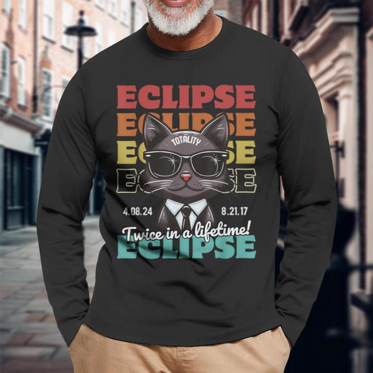 Total Solar Eclipse 2024 Twice In A Lifetime Totality Cat Long Sleeve T-Shirt Gifts for Old Men