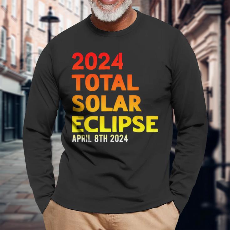 Total Solar Eclipse Totality Solar Eclipse April 8Th 2024 Long Sleeve T ...