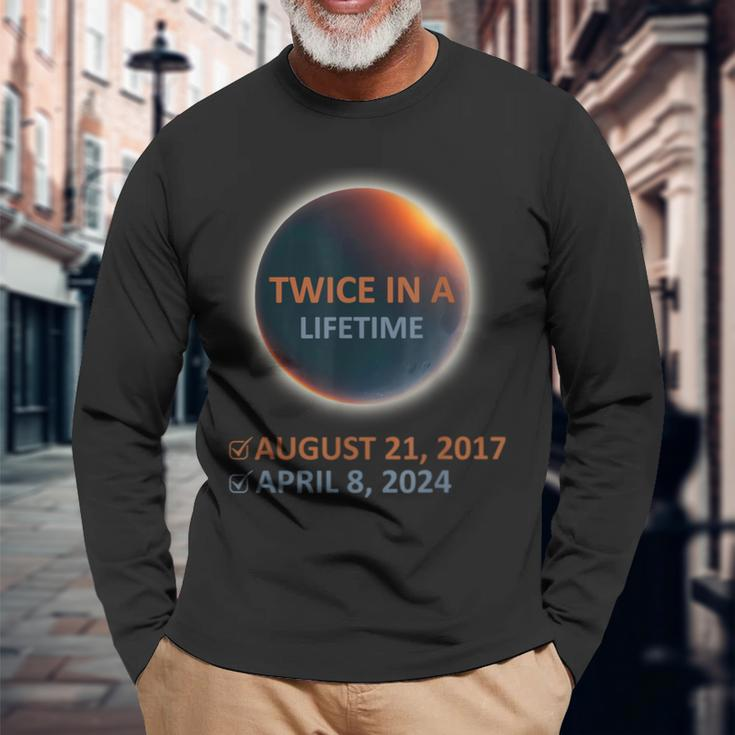 Totality 24 Twice In A Lifetime Total Solar Eclipse 2024 Long Sleeve T-Shirt Gifts for Old Men