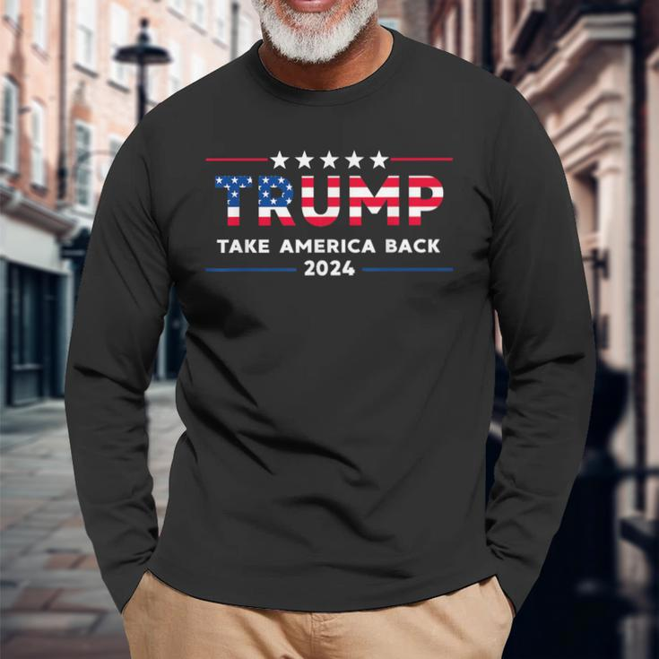 Trump 2024 Take America Back American Flag Trump 2024 Long Sleeve T-Shirt Gifts for Old Men
