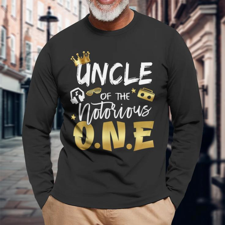 Uncle Of The Notorious One Old School 1St Hip Hop Birthday Long Sleeve T-Shirt Gifts for Old Men