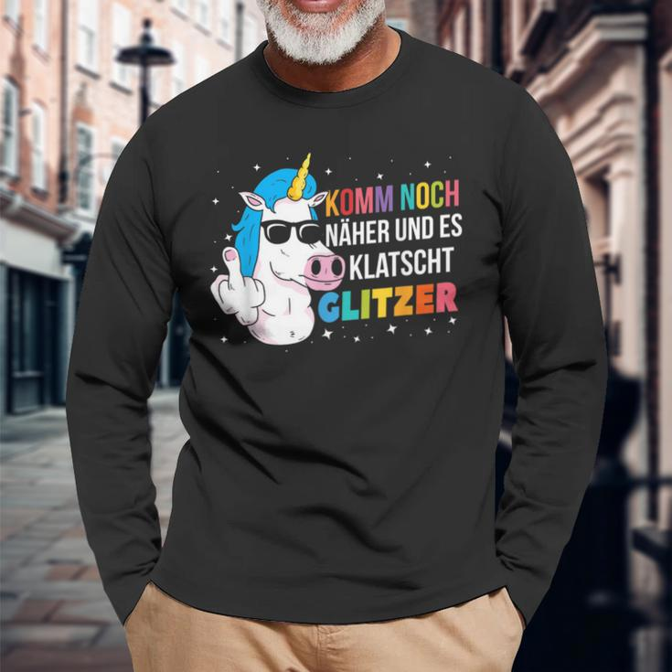 Unicorn Komm Noch Näher Und Es Klappschen Glitter Langarmshirts Geschenke für alte Männer