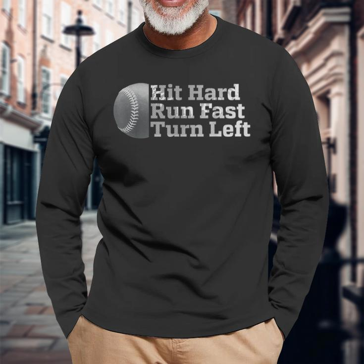 Vintage Hit Hard Run Fast Turn Left Baseball Sport Long Sleeve T-Shirt Gifts for Old Men