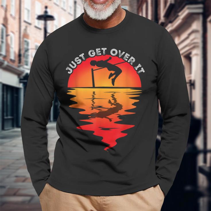 Vintage Sunset Just Get Over It Pole Vaulting Pole Vault Long Sleeve T-Shirt Gifts for Old Men