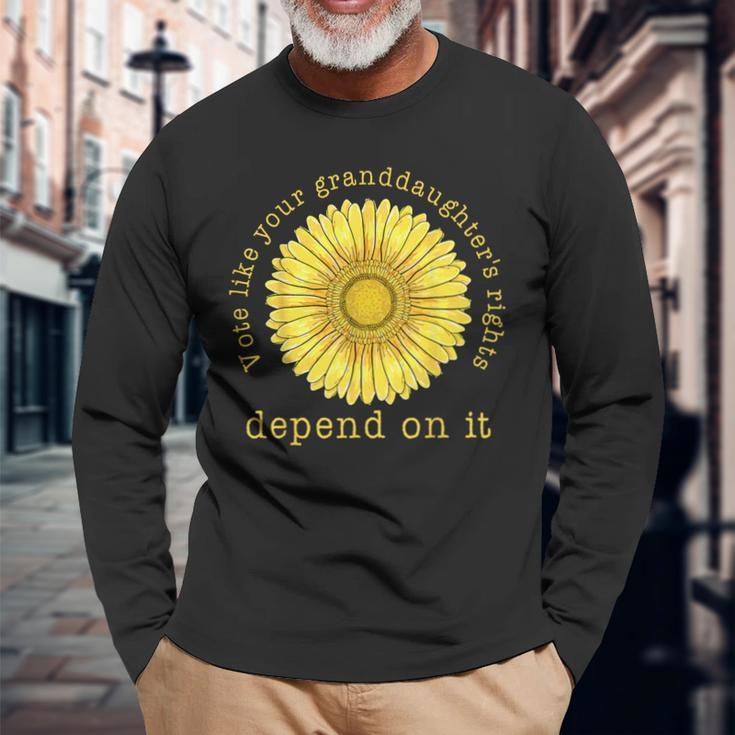 Vote Like Your Granddaughter's Rights Depend On It Feminis Long Sleeve T-Shirt Gifts for Old Men