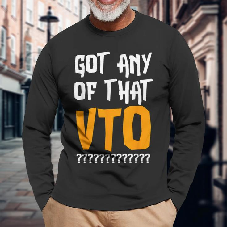 Got Any Of That Vto Employee Coworker Warehouse Swagazon Long Sleeve T-Shirt Gifts for Old Men