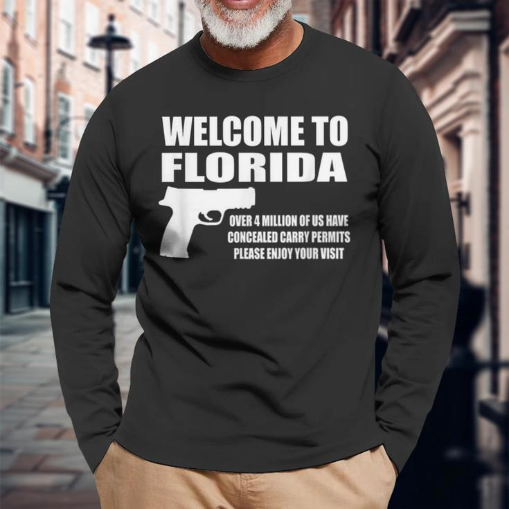 Welcome To Florida Pro Gun Long Sleeve T-Shirt Gifts for Old Men