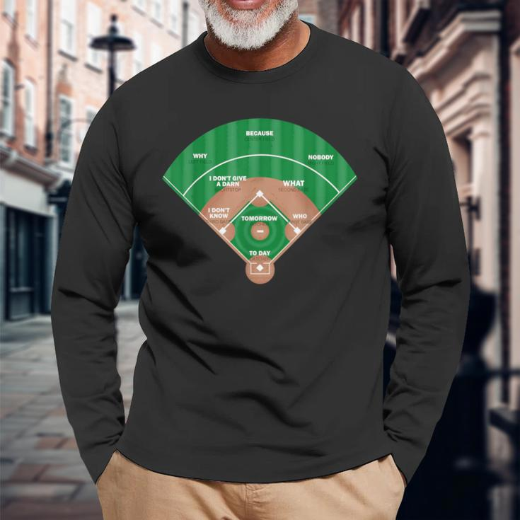 Who's On First Baseball Game Play Sport Fan Playing Long Sleeve T-Shirt Gifts for Old Men