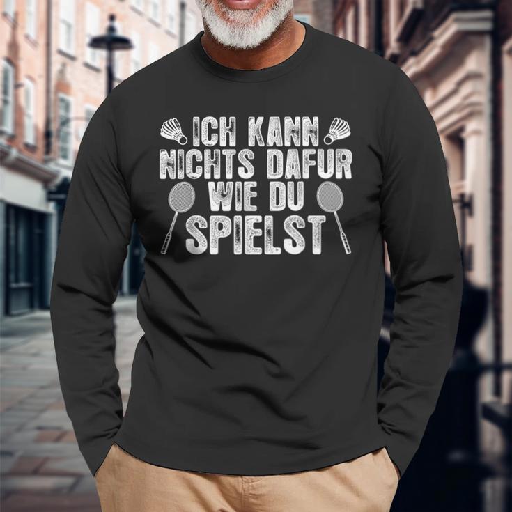 Wie Du Spielst Badminton Player Langarmshirts Geschenke für alte Männer