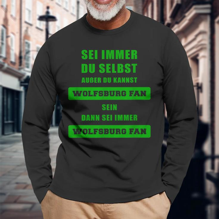 Wolfsburg Fan Langarmshirts mit Sei Immer Wolfsburg Fan Slogan Geschenke für alte Männer