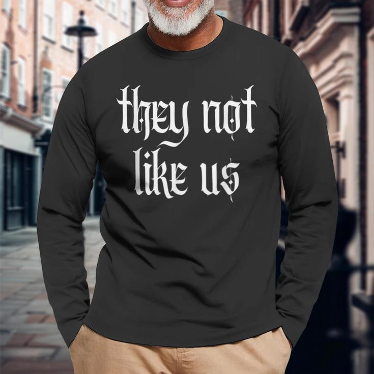 They Not Like Us Ov Hoe Ov Ho Rap Beef You A Colonizer Long Sleeve T-Shirt Gifts for Old Men