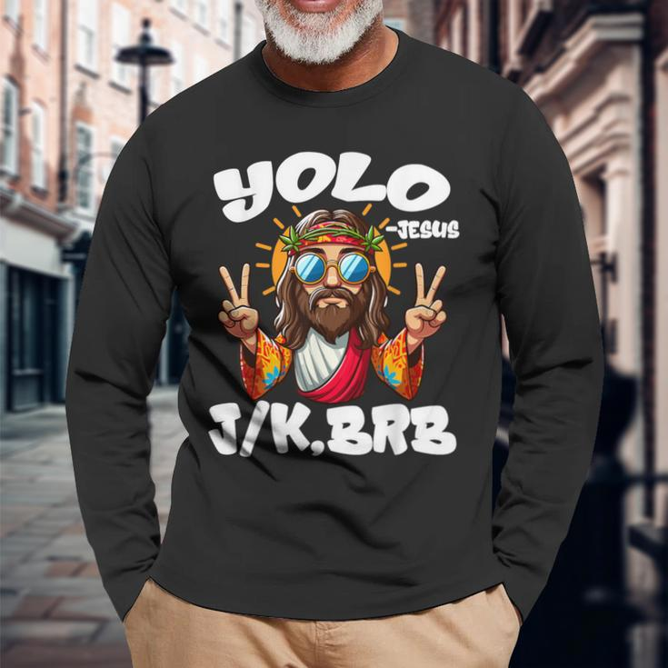 Yolo Jk Brb Jesus Christians Easter Day Resurrection Long Sleeve T-Shirt Gifts for Old Men