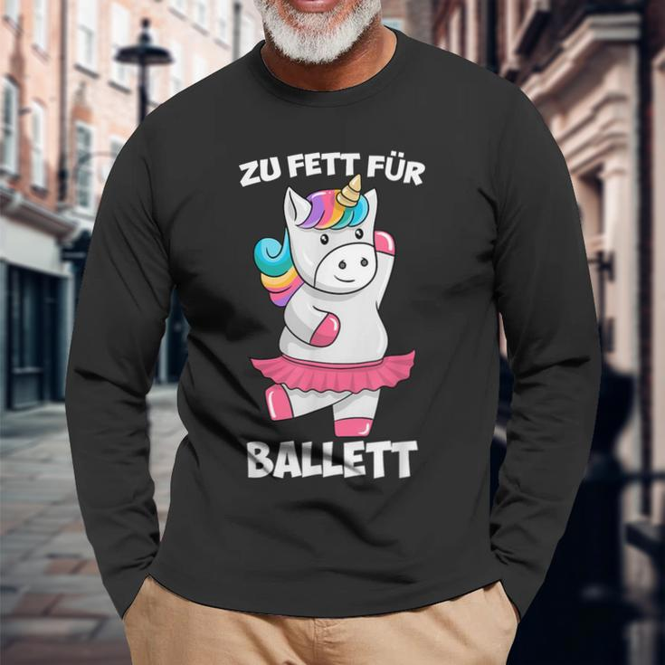Zu Fett For Ballet Thick Unicorn Fat Unicorn Tutu Langarmshirts Geschenke für alte Männer