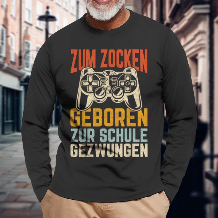 Zum Zocken Geboren Zur Schule Gezwungen Gamer Langarmshirts Geschenke für alte Männer