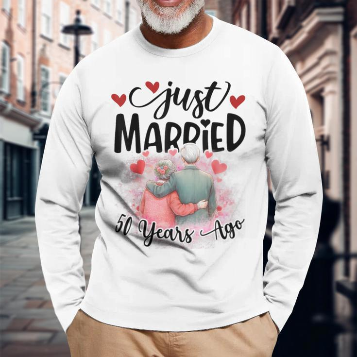 50Th Wedding Anniversary Just Married 50 Years Ago Couple Long Sleeve T-Shirt Gifts for Old Men