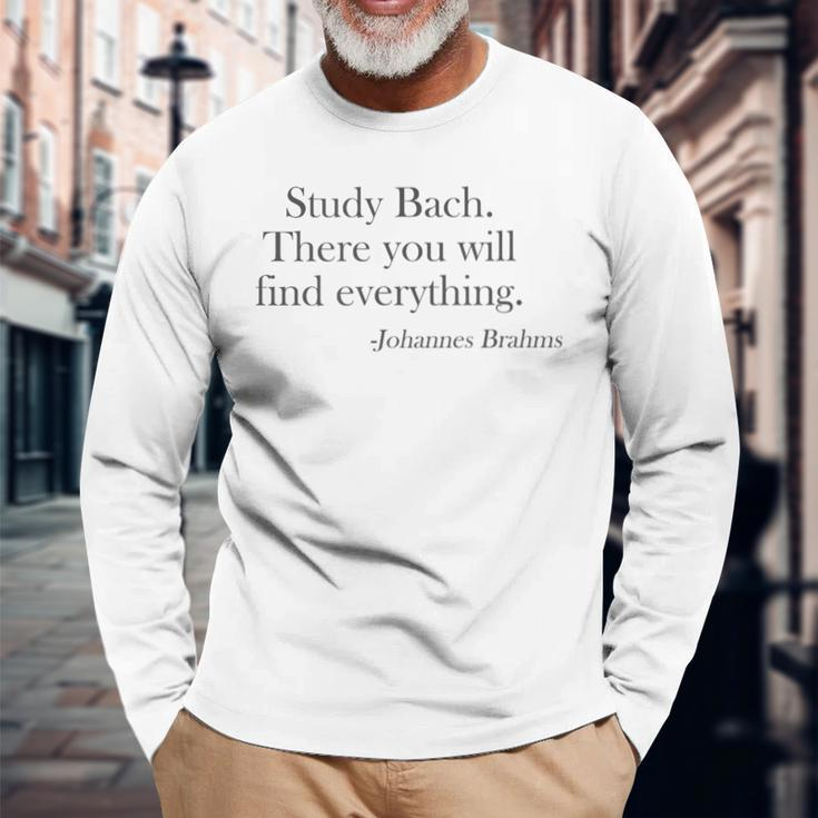 Bach Classical Music Lover Ts Classical Music Quote Long Sleeve T-Shirt Gifts for Old Men