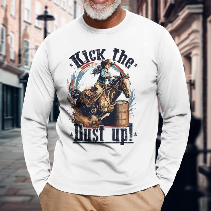 Barrel Racing Cowgirl Kick The Dust Up Rodeo Barrel Racer Long Sleeve T-Shirt Gifts for Old Men