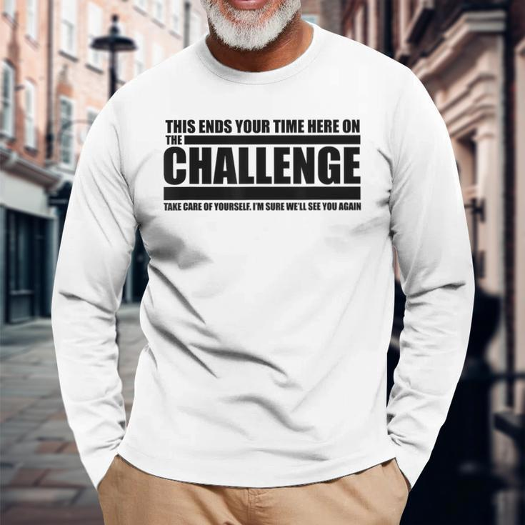 The Take Care Of Yourself Challenge Quote Long Sleeve T-Shirt Gifts for Old Men