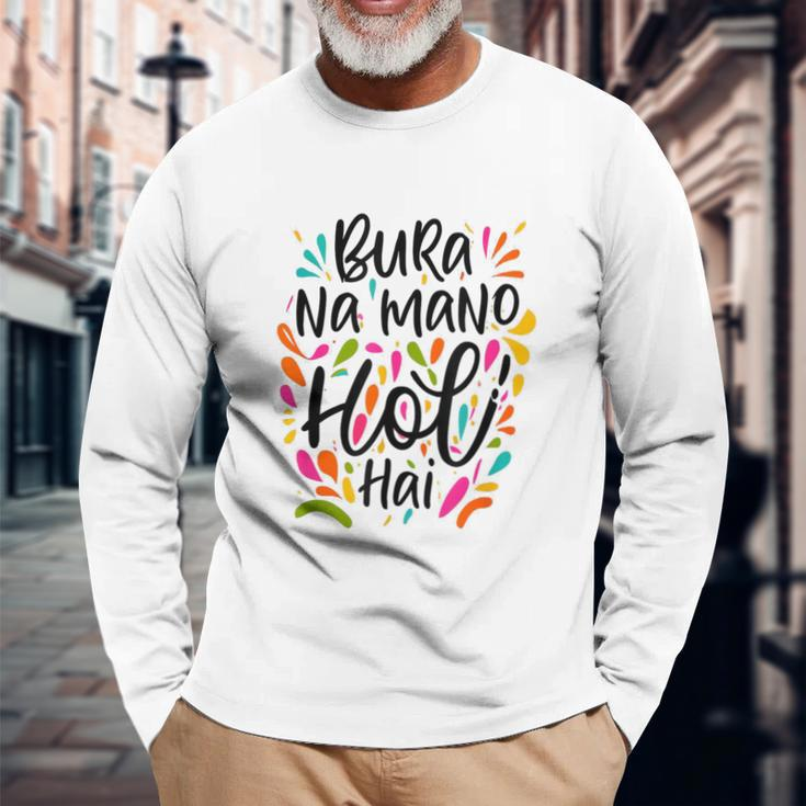 Colorful Hands Bura Na Mano Holi Hai Happy Holi Long Sleeve T-Shirt Gifts for Old Men