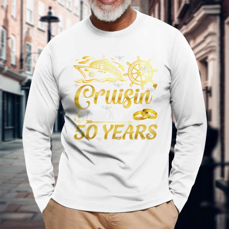 Cruising Through 50 Years 50Th Anniversary Cruise Couple Long Sleeve T-Shirt Gifts for Old Men