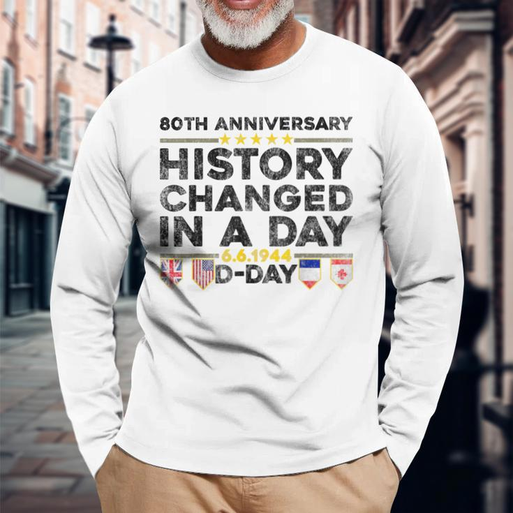 D-Day 80Th Anniversary Normandy History Changed In A Day Long Sleeve T-Shirt Gifts for Old Men