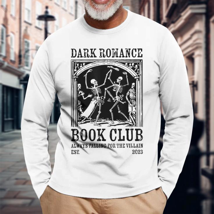 Dark Romance Book Club Always Falling For The Villain Long Sleeve T-Shirt Gifts for Old Men