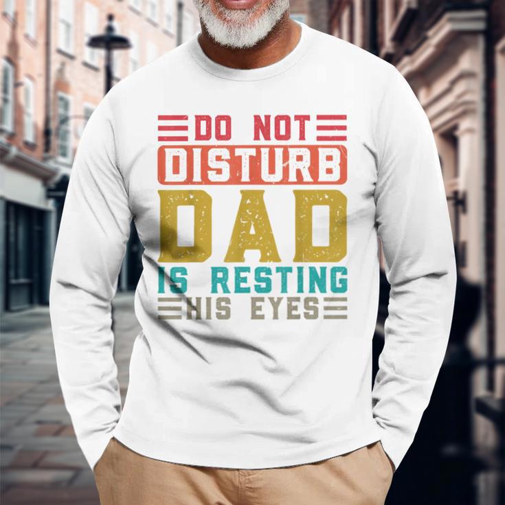 Don't Distortion Papa Ruht Seine Augen Gray Langarmshirts Geschenke für alte Männer