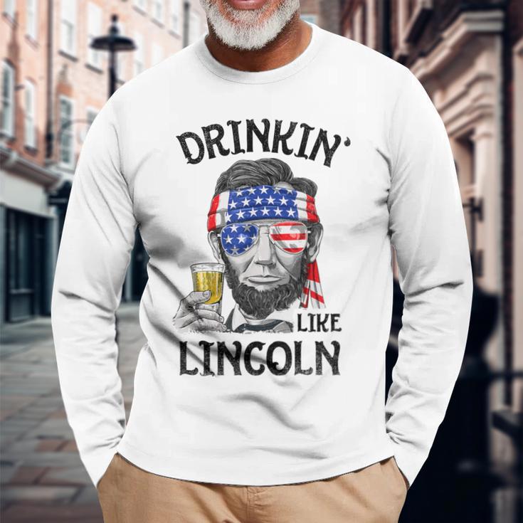 Drinking Like Lincoln 4Th Of July Abraham Merica Flag Long Sleeve T-Shirt Gifts for Old Men