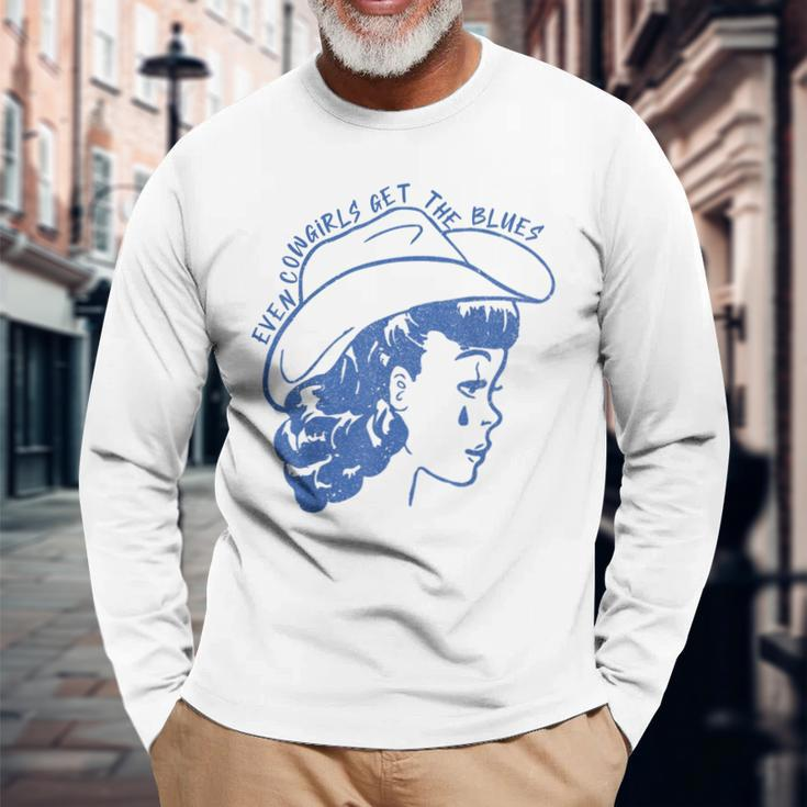 Even Cowgirls Get The Blues Long Sleeve T-Shirt Gifts for Old Men