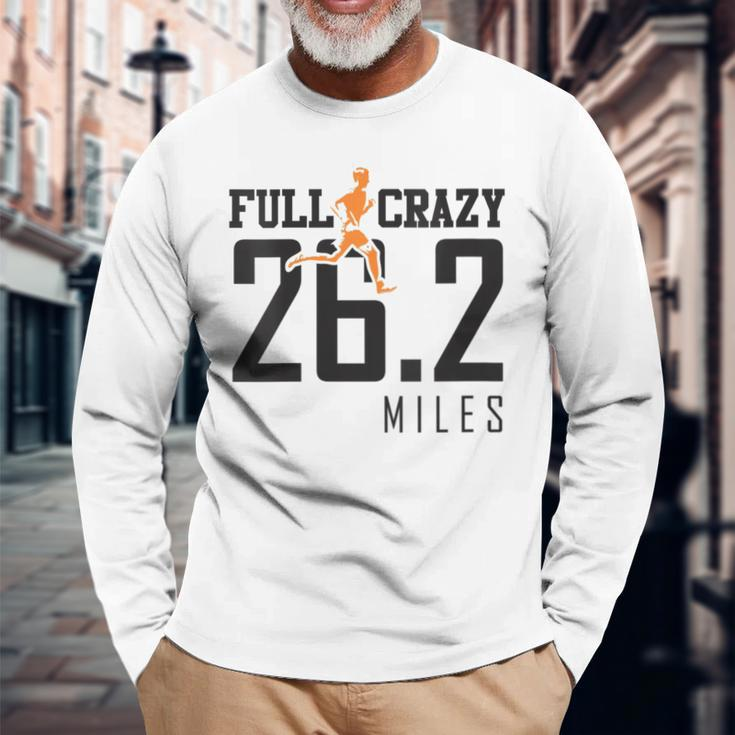 Full Crazy 262 Miles Cross Country Marathon Runner Long Sleeve T-Shirt Gifts for Old Men