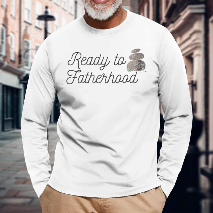 Father's Day Ready To Rock Fatherhood Dad To Be Long Sleeve T-Shirt Gifts for Old Men