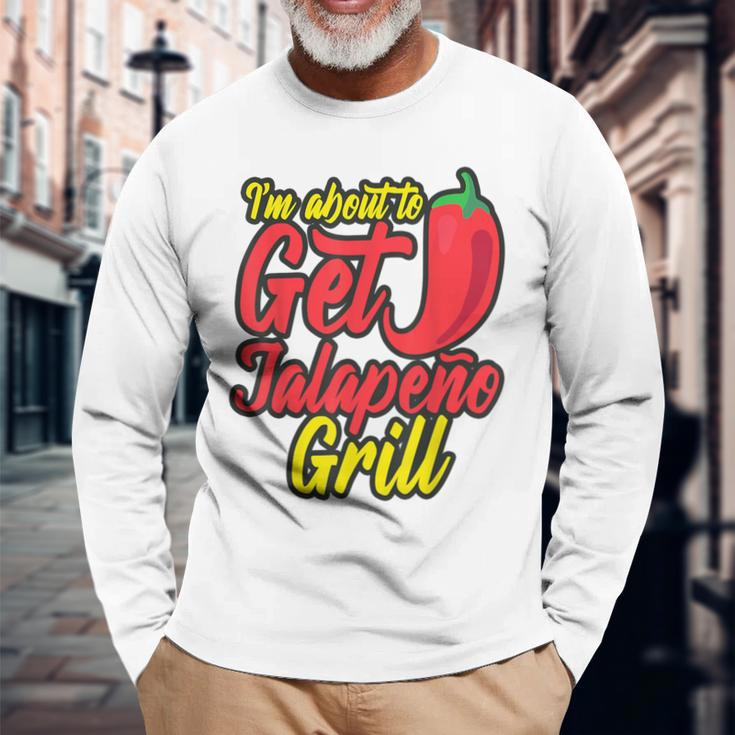 Jalapeno Pun Hot Pepper Gag Spicy Cinco De Mayo Long Sleeve T-Shirt Gifts for Old Men