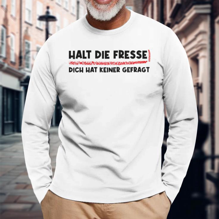 Halt Die Fresse Dich Hat Keiner Gefragt Lustige Langarmshirts Geschenke für alte Männer