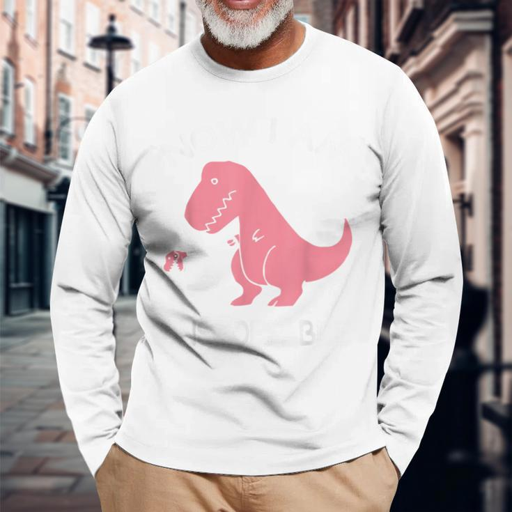 Now I'm Unstoppable T-Rex Dinosaur Long Sleeve T-Shirt Gifts for Old Men