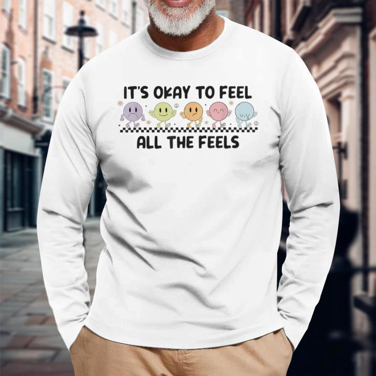 It's Okay To Feel All The Feels Mental Health Long Sleeve T-Shirt Gifts for Old Men