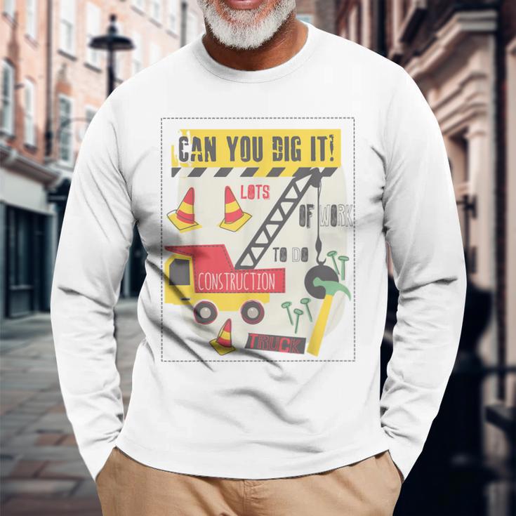 Kannst Du Es Graben Bauwagen Baustelle Lkw Junge Mann Papa Langarmshirts Geschenke für alte Männer