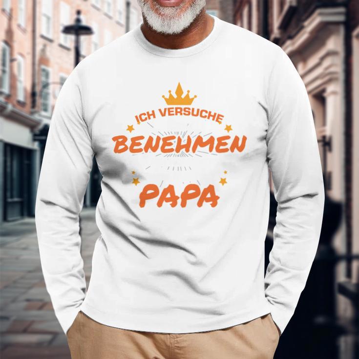 Kind Ich Komme Nach Meinem Papa Langarmshirts Geschenke für alte Männer