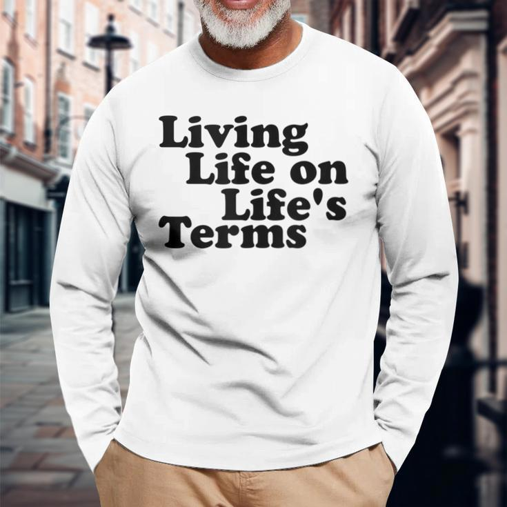 Living Life On Life's Terms Alcoholics Aa Anonymous 12 Step Long Sleeve T-Shirt Gifts for Old Men