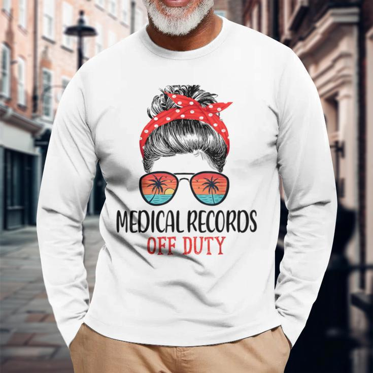 Messy Bun Medical Records Off Duty Sunglasses Beach Sunset Long Sleeve T-Shirt Gifts for Old Men