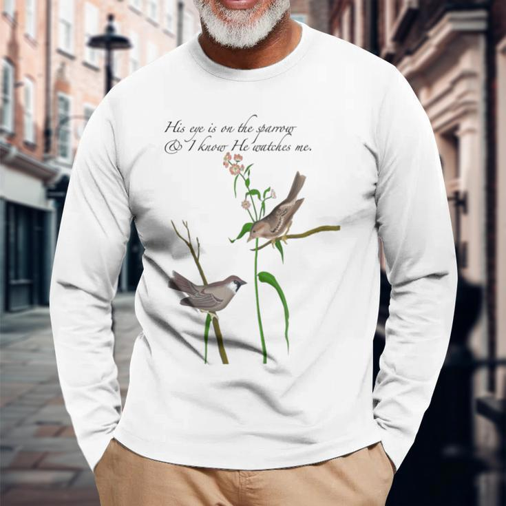 Musical Gospel Message Eye On The Sparrow Long Sleeve T-Shirt Gifts for Old Men