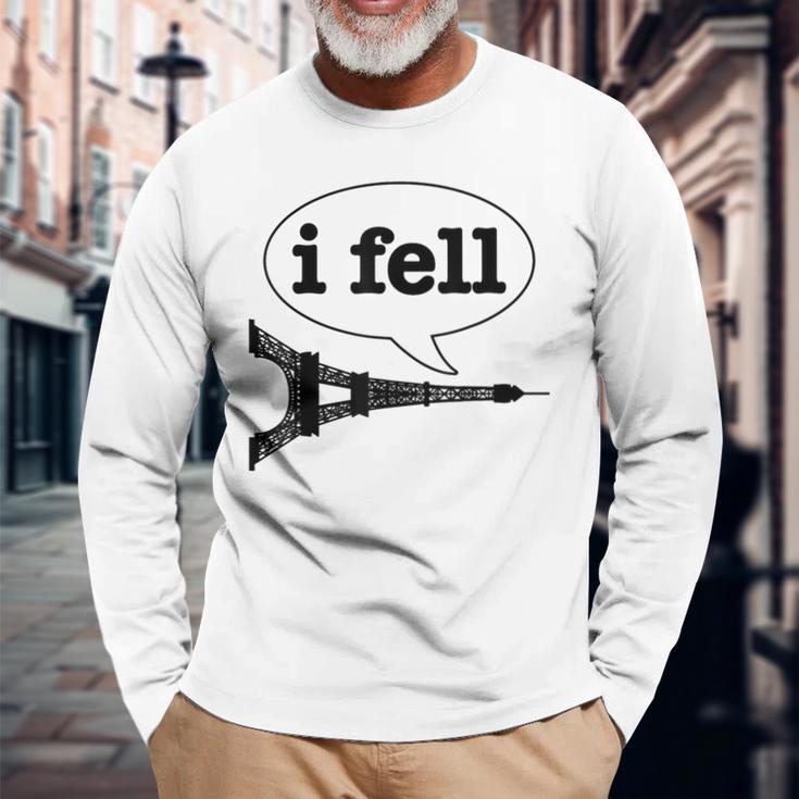 Paris I Fell Tower Eiffel France Souvenir French Long Sleeve T-Shirt Gifts for Old Men