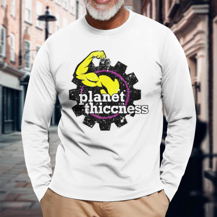 Planet Thiccness Joke Thick Thicc Fitness Workout Gym Long Sleeve T-Shirt Gifts for Old Men