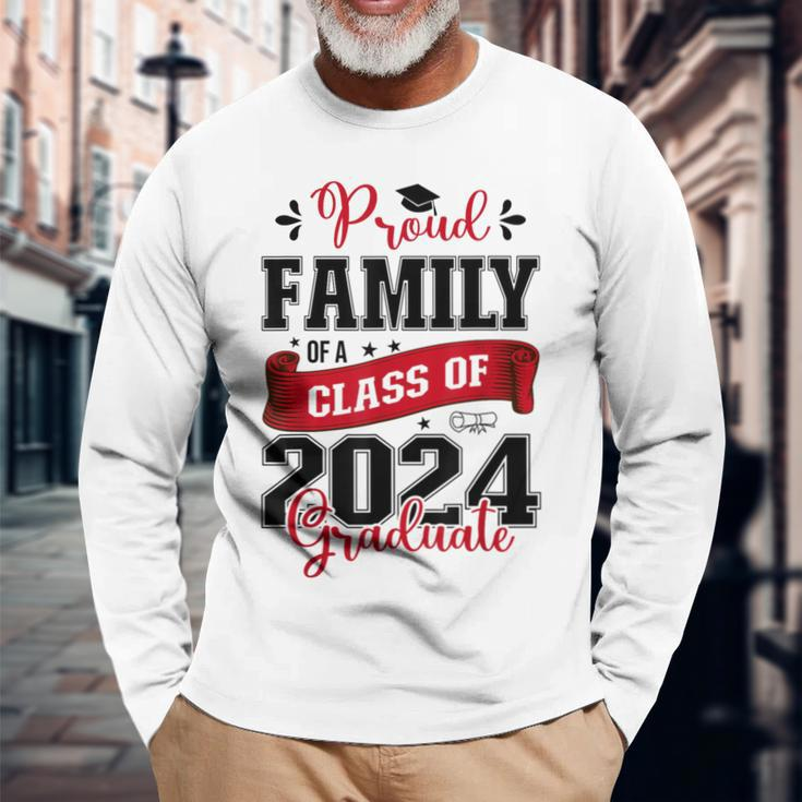 Proud Family Of A Class Of 2024 Graduate For Graduation Long Sleeve T-Shirt Gifts for Old Men