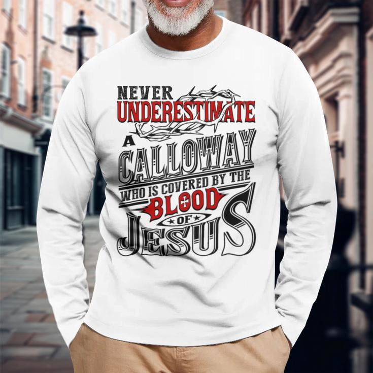 Underestimate Calloway Family Name Long Sleeve T-Shirt Gifts for Old Men