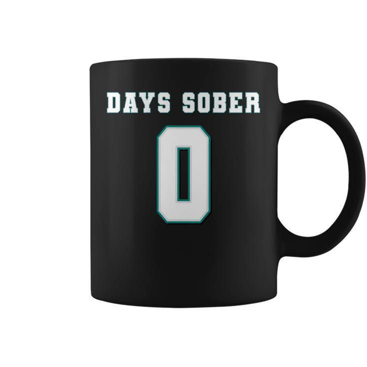 0 Days Sober  Drinking Alcohol Lover Adult Men Coffee Mug