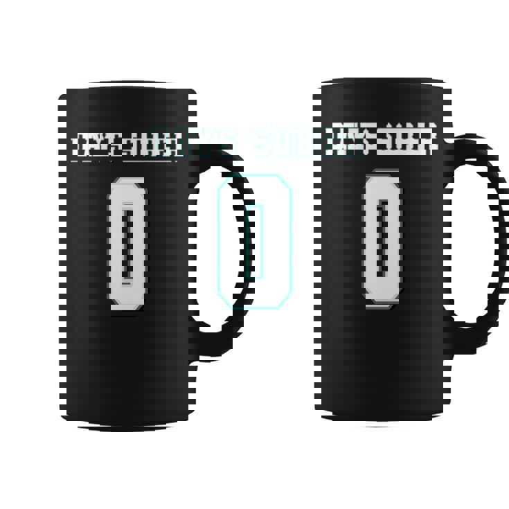0 Days Sober Drinking Alcohol Lover Adult Men Coffee Mug