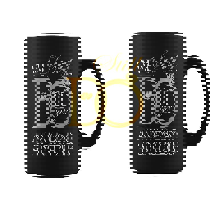 We Still Do 11 Year Since 2013 11Th Wedding Anniversary Coffee Mug