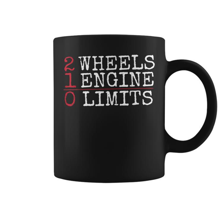 2 Wheels 1 Engine 0 Limits Cool Motorcycle Coffee Mug